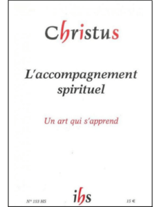 « L’accompagnement spirituel », Christus, n° 153 HS, 1992