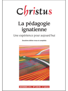"La pédagogie ignatienne", Christus, n° 230 HS, 2014