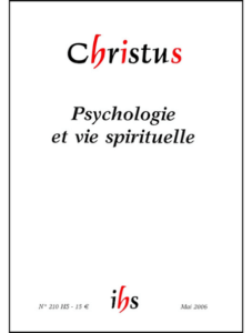 "Psychologie et vie spirituelle", Christus, n° 210 HS, 2006