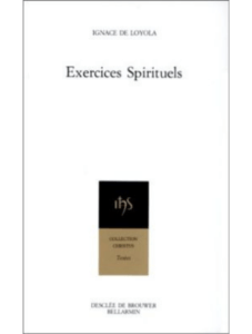Ignace de Loyola, Exercices spirituels, traduits de l'espagnol par Edouard Gueydan, Desclée de Brouwer